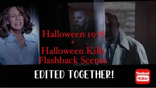 Ending of Halloween 1978 PLUS Halloween Kills Flashback Scenes EDITED TOGETHER !