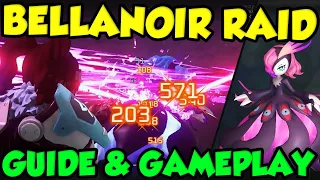 BELLANOIR RAID GAMEPLAY - BELLANOIR RAID GUIDE!