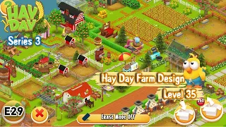 Level 35 - Series 3 Hay Day Farm Design | E29