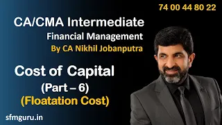 Cost of Capital (Part 6) - Floatation Cost - CMA/CA Inter - Financial Management