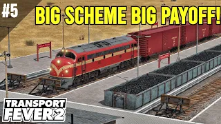 Big Gamble! | Transport Fever 2 | Ep 5 | EPEC: Very Hard