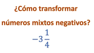 Como transformar números mixtos negativos