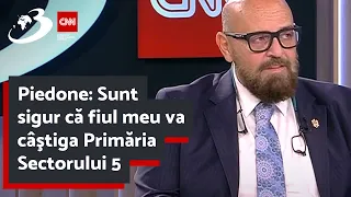 Piedone: Sunt sigur că fiul meu va câştiga Primăria Sectorului 5