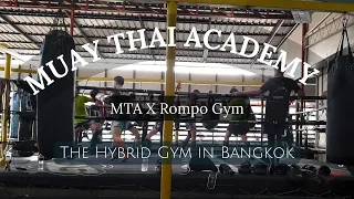 Muay Thai Academy | MTA | Bangkok Muaythai Gym | Rompo Gym | Hybrid Gym in Bangkok City Centre