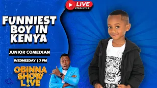 OBINNA SHOW LIVE : FUNNIEST BOY in KENYA - Junior Comedian