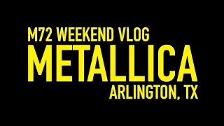Our INCREDIBLE Weekend at the Metallica M72 World Tour in Arlington, TX