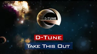 D-Tune - Take This Out