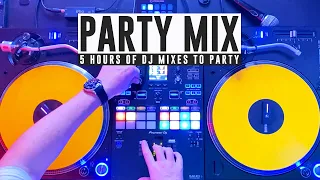 5 HOURS OF PARTY MIX NON STOP !