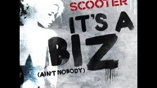 Scooter - It's a Biz (Ain't Nobody) (Version The Big Mash Up) [2/3].