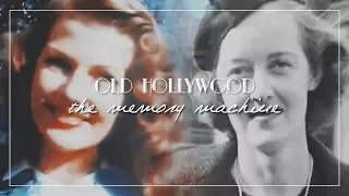 Old Hollywood | The Memory Machine