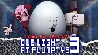 Como Evitar a los Animatronicos de One Night at Flumpty's 3