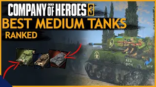 Company of Heroes 3 Best Medium Tank Ranked (CoH3)