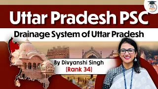 Drainage System of Uttar Pradesh by Divyanshi Singh (UPPSC Rank 34) #uppcs