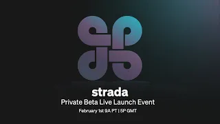 Strada Private Beta Launch