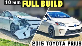 10 Min - FULL BUILD - Rebuilding 2015 Toyota Prius Wrecked From Auction -  At Home DIY
