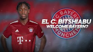 El Chadaille Bitshiabu - Welcome to Bayern München? - 2022ᴴᴰ