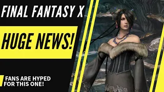 MASSIVE FINAL FANTASY X NEWS Fans are HYPED