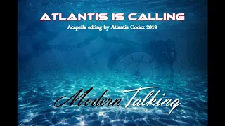 Modern Talking - Atlantis Is Calling... (Acapella)