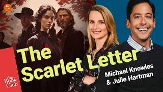 The Book Club: The Scarlet Letter by Nathaniel Hawthorne with Julie Hartman | The Book Club