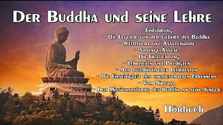 Der Buddha und seine Lehre ( Hörbuch, gekürzt )