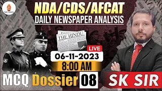 | NDA | CDS | AFCAT | 2024-1 | DAILY NEWSPAPER ANALYSIS | MCQ DOSSIER-08 🔥| SK SIR | THE COACH