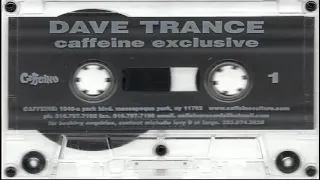 Dave Trance  - Caffeine Exclusive