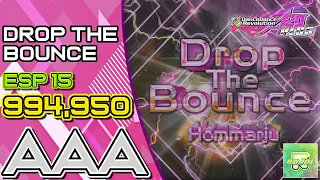 (DDR A20 PLUS) 994,950 DROP THE BOUNCE AAA ESP15