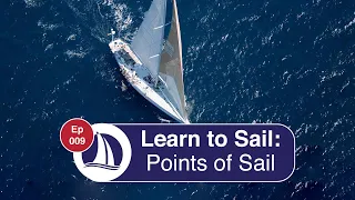 Ep 9: Points of Sail - A Different Perspective