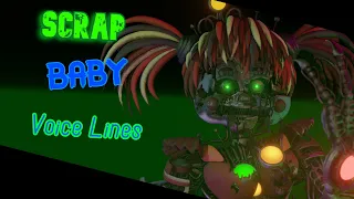 Scrap Baby Voice Lines - Animated