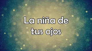 La Niña De Tus Ojos (Letra) - Daniel Calveti