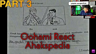 (part 3) Oohami react Ahakspedia (lawak)