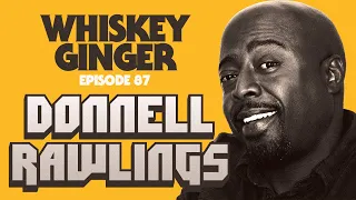 Whiskey Ginger - Donnell Rawlings - #087