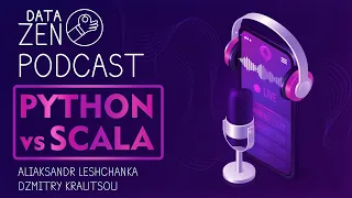 Data Zen Podcast #1: Python vs Scala