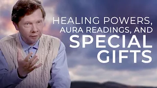 Awakening and Special Abilities | Eckhart on Healing Powers, Aura Seeing, and Much More
