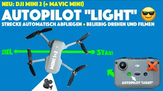 Neue DJI Mini 2 Funktion: Autopilot "light" bei RTH Flug - Firmware Update v01.02.0300 - deutsch