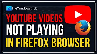 Youtube Videos Not Playing in Firefox Browser || Youtube Won't Play on Firefox [9 WORKING Methods]