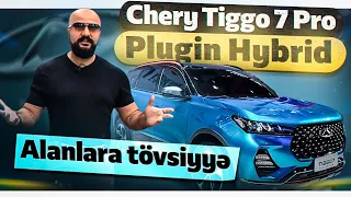 Chery Tiggo 7Pro Plugin hybrid | Alanlara tövsiyyə | Tural Yusifov