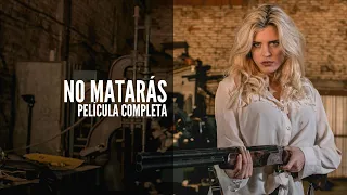 No Matarás | Película Completa (2020)