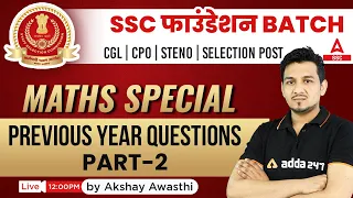 Maths Previous Year Questions | SSC Exams 2023 | Mathematics by Akshay Awasthi | Day 2