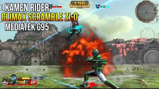 Kamen Rider Climax Scramble Zi-O | Mediatek G95 | Android Gameplay #62