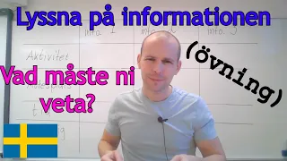 Förstår ni informationen? (hörövning) SFI