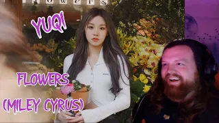 FIRST TIME REACTION to YUQI (G-Idle) covering Miley Cyrus' "Flowers"