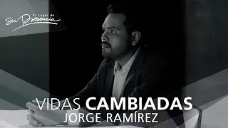 📹 Vidas Cambiadas #44 (Vlog): Dios reconstruye nuestras vidas  - Jorge Ramírez | Su Presencia