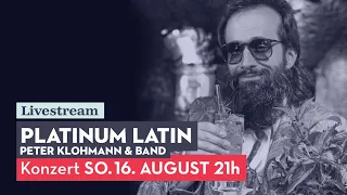 Platinum Latin - Peter Klohmann & Band livestream concert