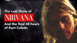 NIRVANA in ROME & The LAST 48 hours of KURT COBAIN - FULL Documentary