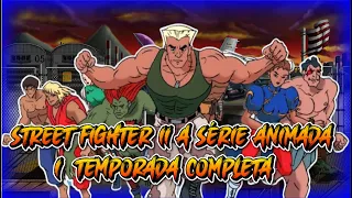 Street Fighter II A Série Animada (DESENHO RARO STREET FIGHTER)