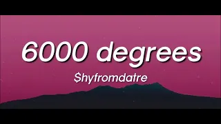 $hyfromdatre  - 6000 Degrees (AH HA) Clean