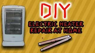 DIY ELECTRIC HEATER REPAIR