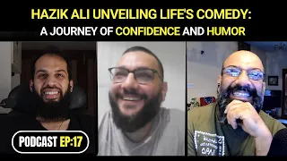 Ep 17 Dads Talk: Hazik Ali Unveiling Life's Comedy: A Journey of Confidence and Humor