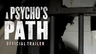 A Psycho's Path (2019) - Official Trailer